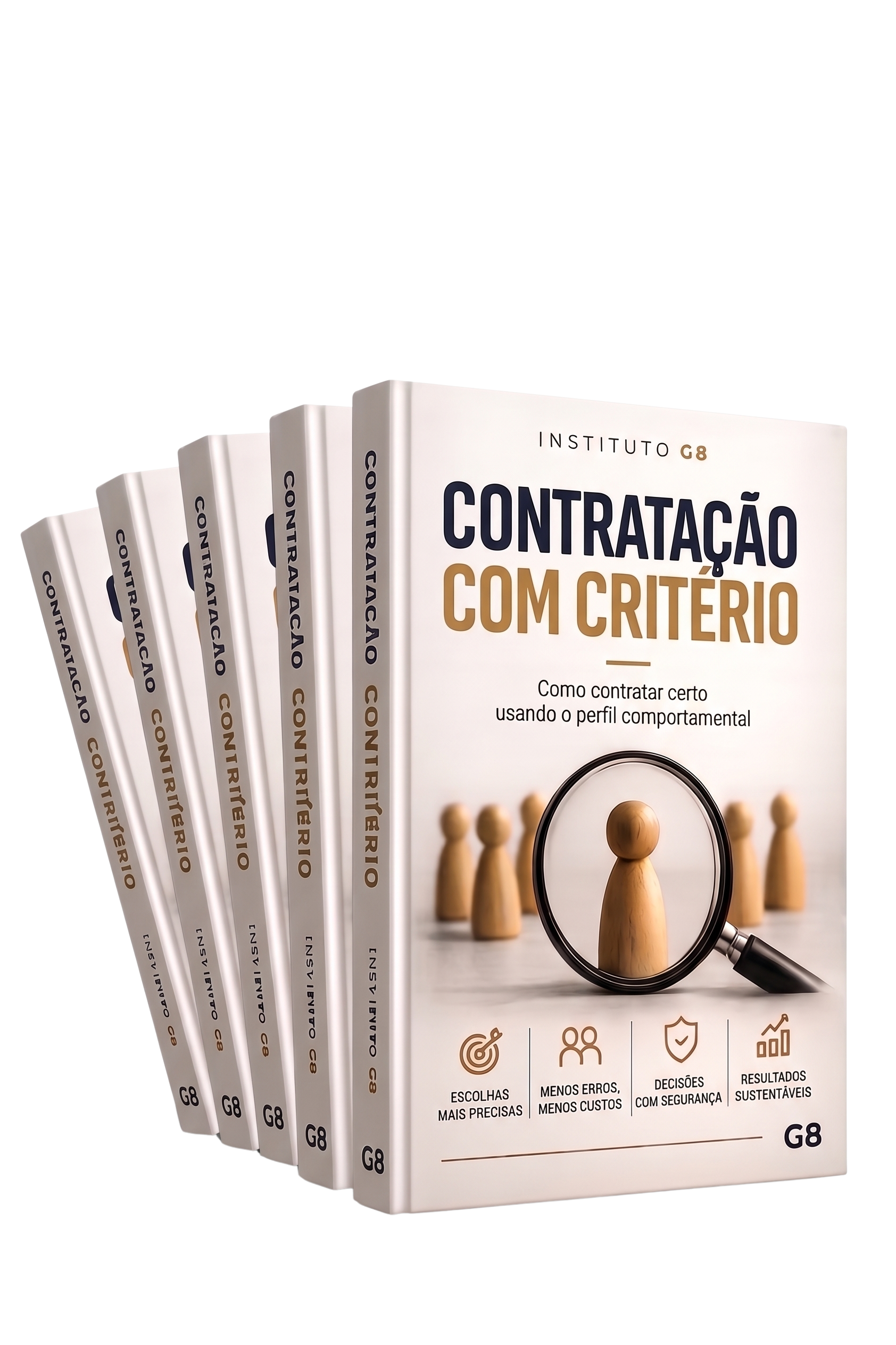Kit Contratação com Critério — Instituto G8